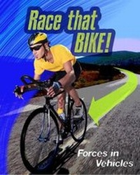 Enlarge image Cover: Race that Bike - Raintree Publishers