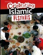 Cover: Celebrating Islamic Festivals - Raintree Publishers