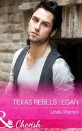 Cover: Texas Rebels: Egan - Mills & Boon