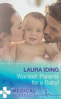 Enlarge image Cover: Wanted: Parents For A Baby! - Mills & Boon