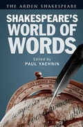 Cover: Shakespeare's World of Words - The Arden Shakespeare