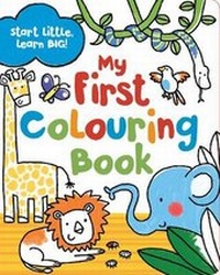 Enlarge image Cover: Start Little Learn Big My First Colouring Book - Parragon Book Service Ltd