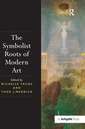 Cover: The Symbolist Roots of Modern Art - Routledge