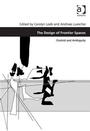 Cover: The Design of Frontier Spaces - Ashgate Publishing Limited