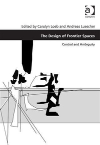 Enlarge image Cover: The Design of Frontier Spaces - Ashgate Publishing Limited