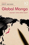 Cover: Global Manga - Ashgate Publishing Limited