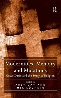 Enlarge image Cover: Modernities, Memory and Mutations - Routledge
