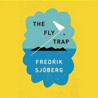 Enlarge image Cover: The Fly Trap - Blackstone Publishing