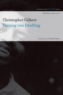 Cover: Turning into Dwelling - Graywolf Press