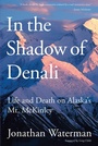 Cover: In the Shadow of Denali - Lyons Press