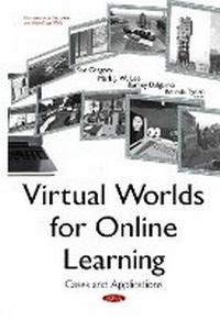 Enlarge image Cover: Virtual Worlds for Online Learning - Nova Science Publishers Inc