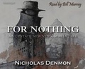 Cover: For Nothing - Cherry Hill Publishing