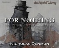 Enlarge image Cover: For Nothing - Cherry Hill Publishing