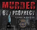 Cover: Murder by Prophecy - Cherry Hill Publishing