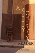Cover: A Kelly Cherry Reader - Stephen F. Austin State University Press