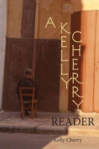 Enlarge image Cover: A Kelly Cherry Reader - Stephen F. Austin State University Press