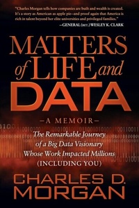Abbildung von: Matters of Life and Data - Morgan James Publishing