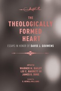Cover: The Theologically Formed Heart - Wipf and Stock Publishers