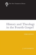 Cover: History and Theology in the Fourth Gospel, Revised and Expanded - Westminster John Knox Press