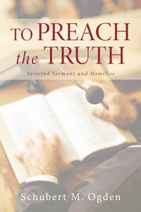 Enlarge image Cover: To Preach the Truth - Wipf & Stock Publishers