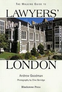 Abbildung von: The Walking Guide to Lawyers' London - Blackstone Press Ltd