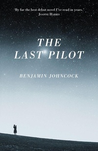 Enlarge image Cover: The Last Pilot - Myriad Editions