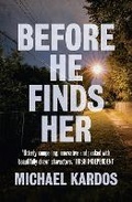Cover: Before He Finds Her - Head of Zeus