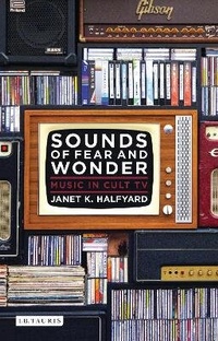 Enlarge image Cover: Sounds of Fear and Wonder - I.B. Tauris