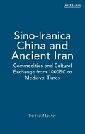 Cover: Sino-Iranica: China and Ancient Iran - I.B. Tauris