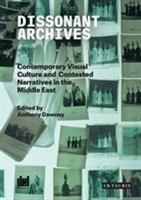 Enlarge image Cover: Dissonant Archives - I.B. Tauris