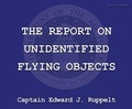Cover: The Report on Unidentified Flying Objects - Cherry Hill Publishing