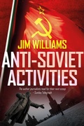Cover: Anti-Soviet Activities (Pyotr Kirov Detective Novels, #2) - Marble City Publishing