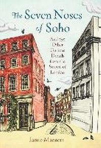 Abbildung von: The Seven Noses of Soho - Michael O'Mara Books Ltd