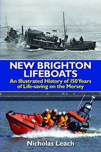 Abbildung von: New Brighton Lifeboats - Foxglove Publishing Ltd