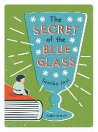 Enlarge image Cover: The Secret of the Blue Glass - Pushkin Children's Books