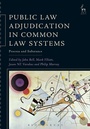 Cover: Public Law Adjudication in Common Law Systems - Hart Publishing