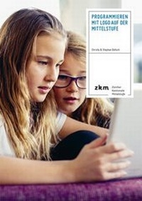 Enlarge image Cover: Programmieren mit Logo auf der Mittelstufe - ZKM