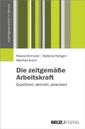 Cover: Die zeitgem&auml;&szlig;e Arbeitskraft - Beltz eBook