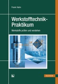 Cover: Werkstofftechnik-Praktikum - Hanser
