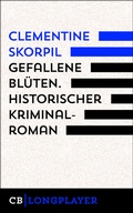 Cover: Gefallene Bl&uuml;ten. Historischer Kriminalroman - CulturBooks Verlag