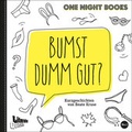 Cover: Bumst dumm gut? - Literatur Quickie