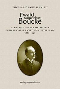 Abbildung von: Ewald Augustus Boucke - verlag regionalkultur