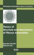 Cover: Theory of Structure and Mechanics of Fibrous Assemblies - Woodhead Publishing India Pvt Ltd