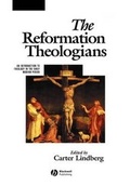Cover: The Reformation Theologians - Wiley