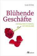 Cover: Bl&uuml;hende Gesch&auml;fte - oekom verlag