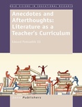 Cover: Anecdotes and Afterthoughts: Literature as a Teacher's Curriculum - Brill