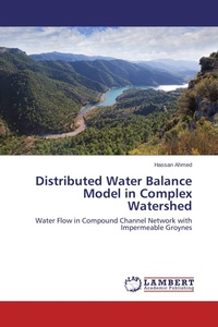 Enlarge image Cover: Distributed Water Balance Model in Complex Watershed - LAP Lambert Academic Publishing