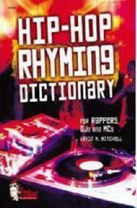 Enlarge image Cover: Hip-Hop Rhyming Dictionary - Alfred Publishing Company Inc
