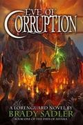 Cover: Eve of Corruption - Lorenguard LLC
