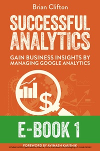 Abbildung von: Successful Analytics ebook 1 - Advanced Web Metrics Ltd